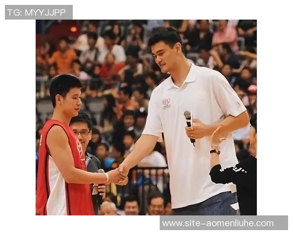 姚明与林书豪的篮球传奇对决：从NBA赛场到中国篮球的影响与传承